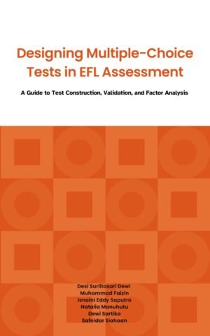 Designing Multiple-Choice Tests in EFL Assessment