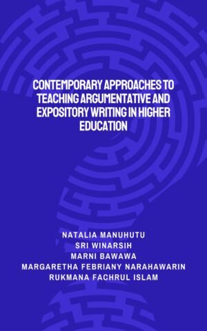 Contemporary Approaches To Teaching Argumentative And Expository Writing In Higher Education